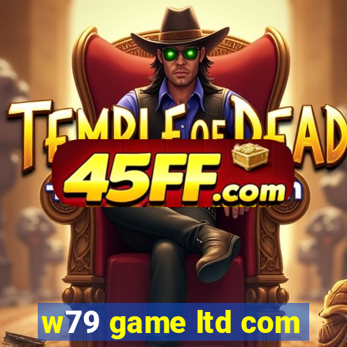 w79 game ltd com